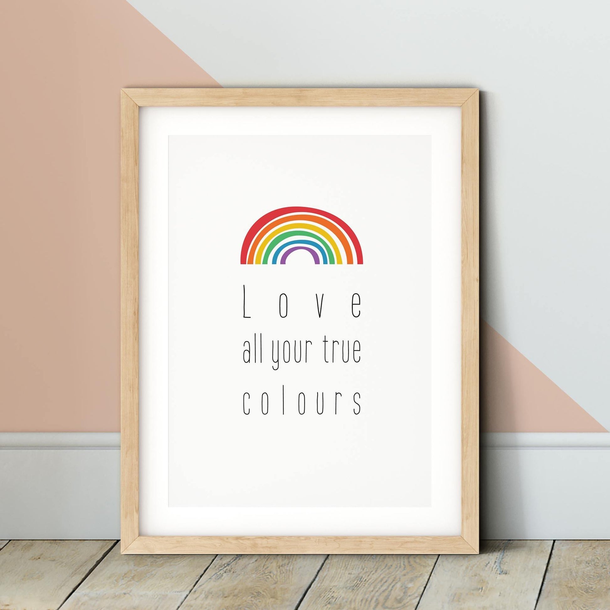 Love All Your True Colours Rainbow Print - rabbitholeartdesigns